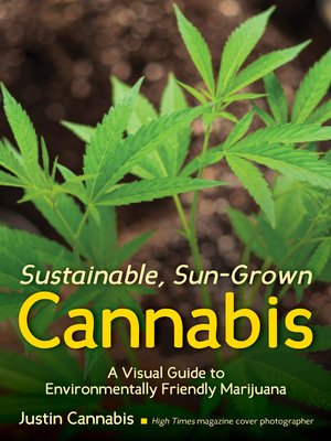 cover image of Sustainable, Sun-Grown Cannabis